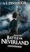 Battle for Neverland by A.E. Dinsmoor Battle for Neverland by A.E. Dinsmoor