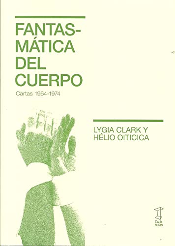 Fantasmáticas del cuerpo (Perfect Paperback)