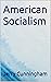 American Socialism