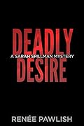 Deadly Desire