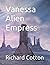 Vanessa Alien Empress