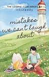 Mistakes We Can't Laugh About (Losers Series #2)