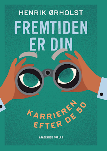 Fremtiden er din - Karrieren efter de 50