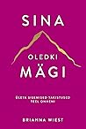 Sina oledki mägi