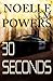30 Seconds (Round Rock, #1)