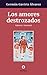 Los amores destrozados: Inf...