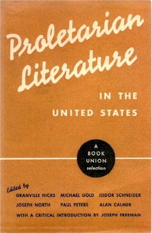 Proletarian Literature in the United States: An Anthology