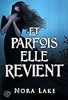 Et parfois elle revient by Nora Lake