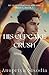 His Cupcake Crush by Anupriya Sisodia