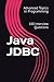 Java JDBC: 100 Interview Questions (Advanced Topics in Programming)