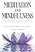Meditation and Mindfulness for Beginners by NATALIE MORGON
