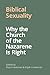 Biblical Sexuality: Why the Church of the Nazarene is Right