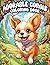 Adorable Corgis Coloring Book by Anna Kurek