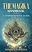 The Magika Handbook: A Comp...