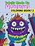 Totally Made Up Monsters ; Coloring Book 2