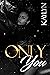 Only You (Only Us Book 1)