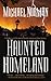 Haunted Homeland (Haunted America Series)