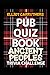 PUB QUIZ BOOK: Ancient Peop...