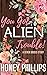 You Got Alien Trouble! (Seven Brides for Seven Alien Brothers #7.5)