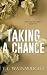 Taking a Chance (Reed and Rice #2)