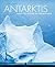 Antarktis - Natur og historie ved verdens ende