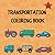 Transportation Coloring Boo...