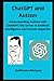 Chat GPT and Autism: Understanding Autism with ChatGPT: The Union of Artificial Intelligence and Human Expertise