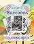 Lovable Raccoons Coloring Book by David Kimble