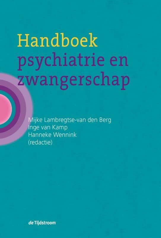 Handboek psychiatrie en zwangerschap (Hardcover)
