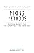 Mixing Methods: Practical Insights from the Humanities in the Digital Age (Digital Humanities Research)