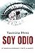 Soy odio by Yasmina Pérez