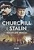 Churchill i Stalin. Toksycz...
