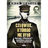 Czlowiek, ktorego...