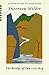 The Bridge of San Luis Rey by Thornton Wilder
