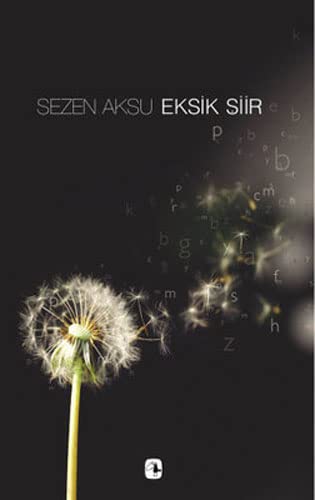 Sezen Aksu / Eksik Siir - Sarki Sozleri (1977-2006)