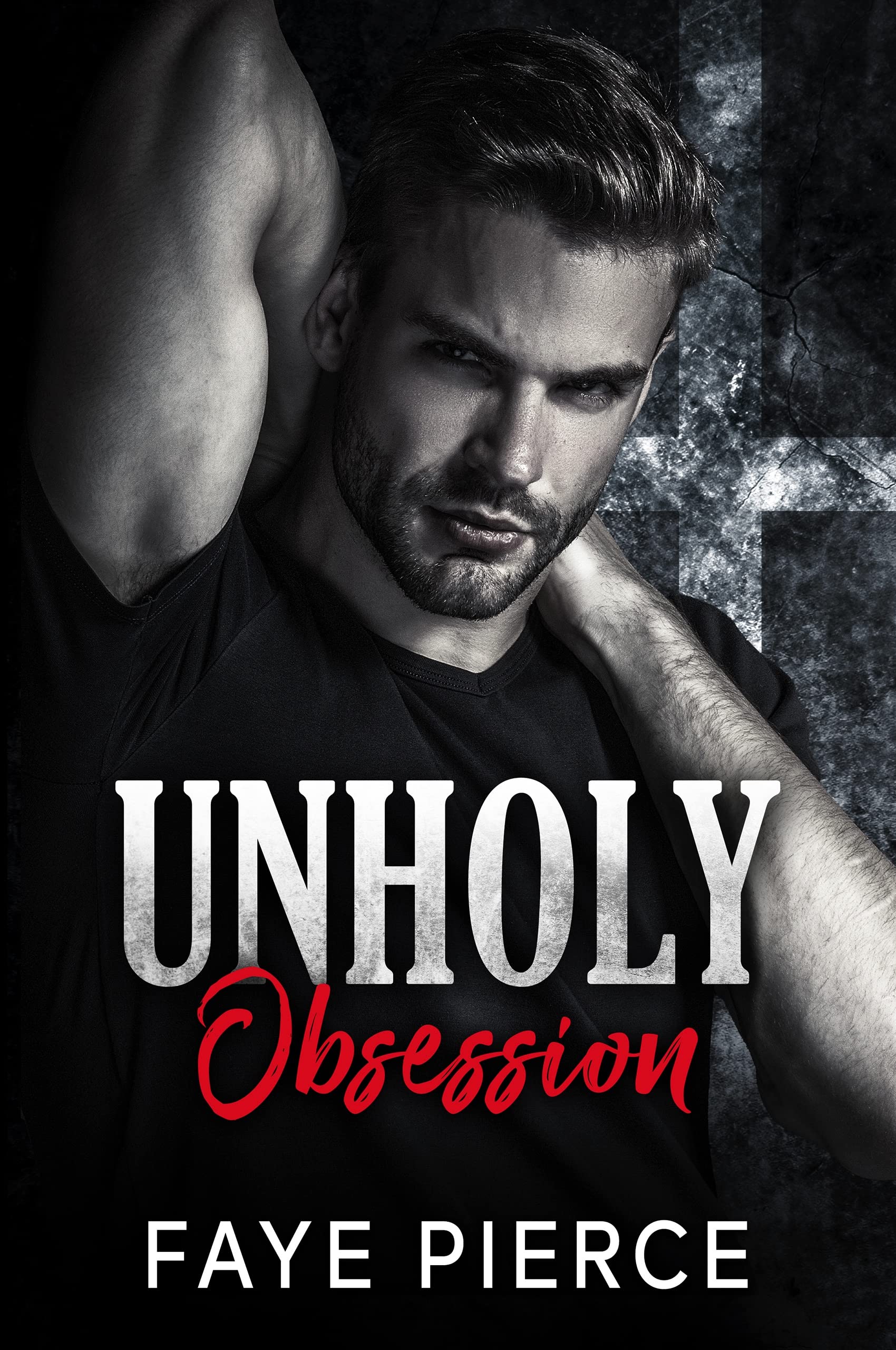 Unholy Obsession (Kindle Edition)