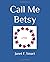 Call Me Betsy