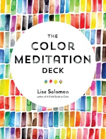 The Color Meditation Deck (Book and card deck)