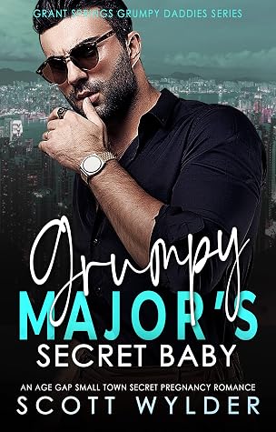 Grumpy Major's Secret Baby (Grant Springs Grumpy Daddies #1)