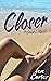 Closer (Our Story #1)
