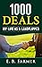 1000 Deals: My Life as a La...