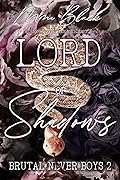 Lord of Shadows (Brutal Never Boys, #2)