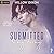 Never Have I Ever: Submitted to My Enemy (Never Have I Ever #2)
