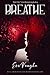 Breathe