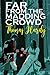 Far from the Madding Crowd (Annotated)
