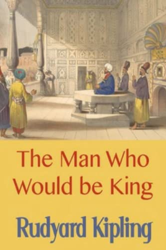 The Man Who Would be King