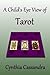 A Child's Eye View Of Tarot