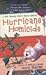 Hurricane Homicide