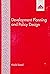 Development Planning and Policy Design: A System Dynamics Approach
