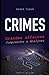 CRIMES : Grandes affaires c...